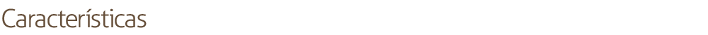 Características
